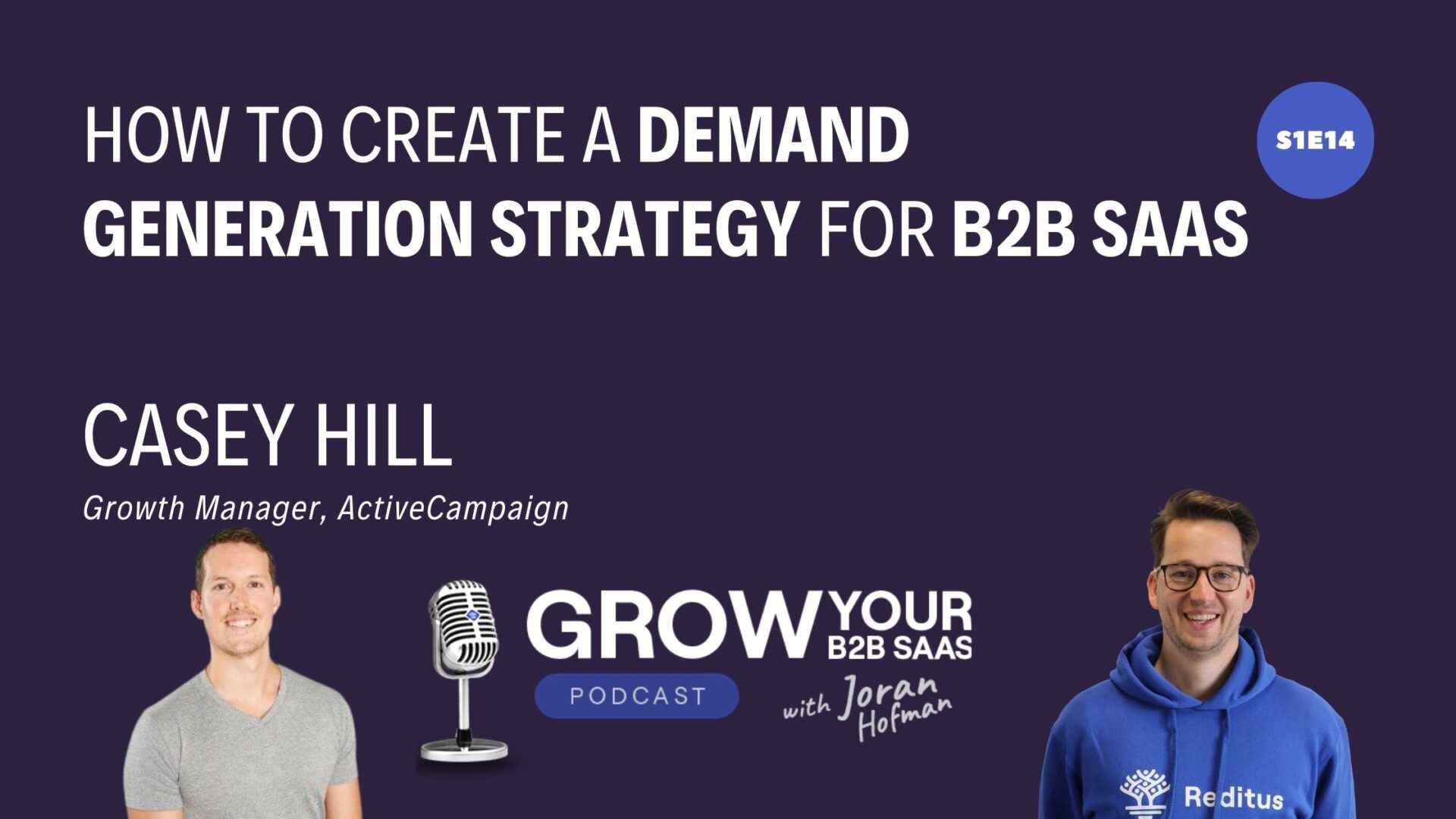https://www.getreditus.com/podcast/s1e14-how-to-create-a-demand-generation-strategy-with-casey-hill/