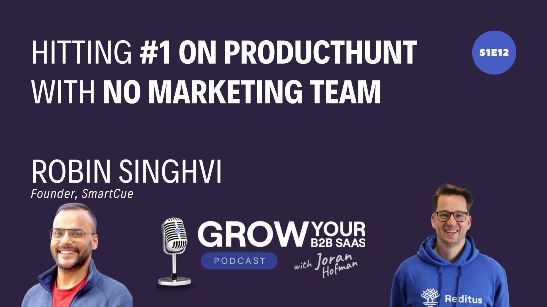 https://www.getreditus.com/podcast/s1e12-hitting-1-on-producthunt-with-no-marketing-team/