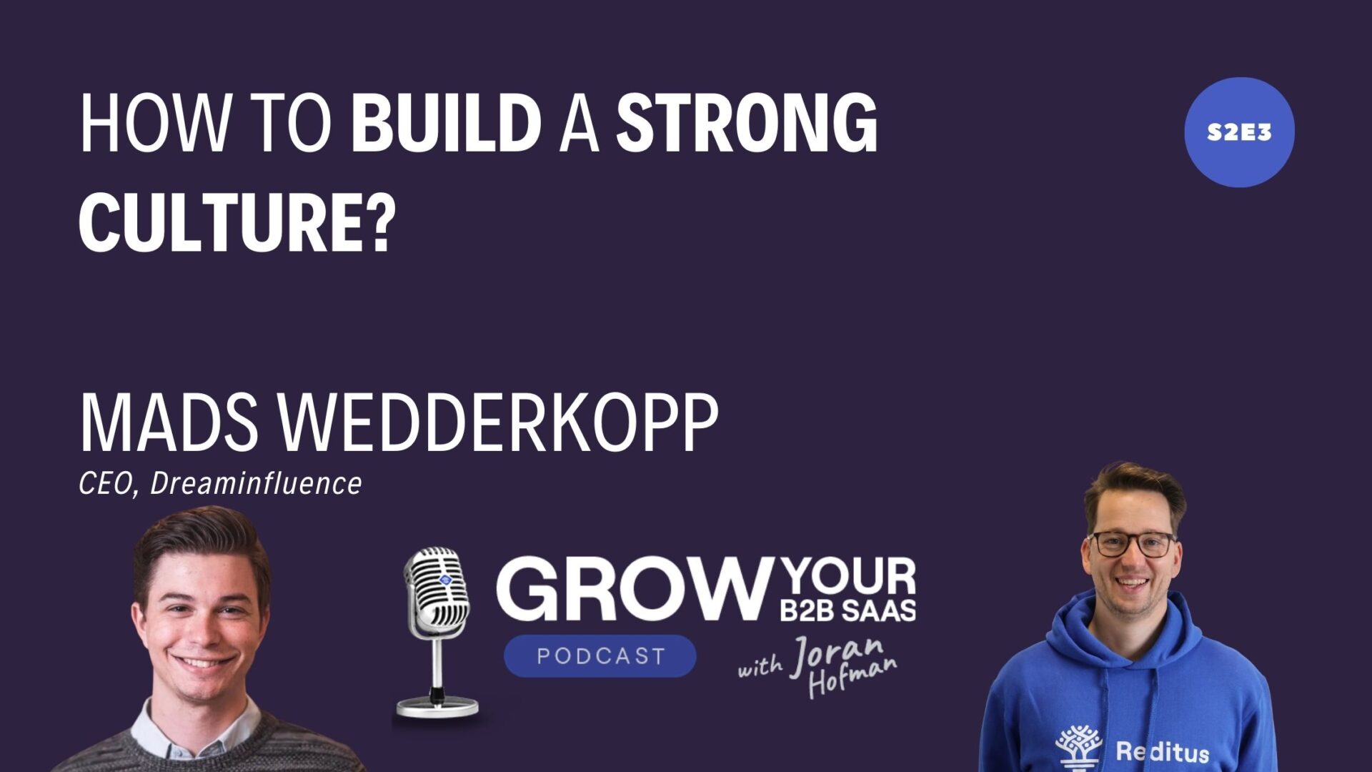 S2E3 – How to build a strong culture? with Mads Wedderkopp
