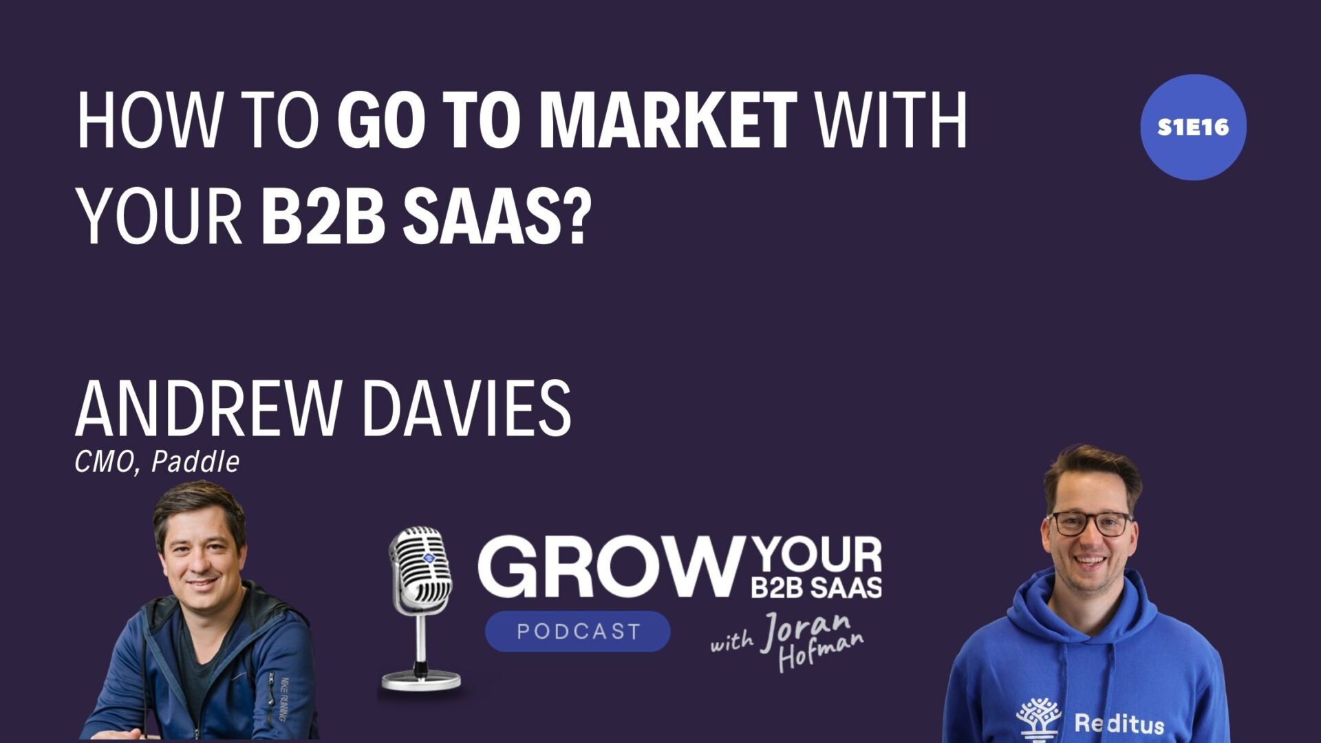 S1E6 – Go To Market: Importance & Best Practices with Andrew Davies