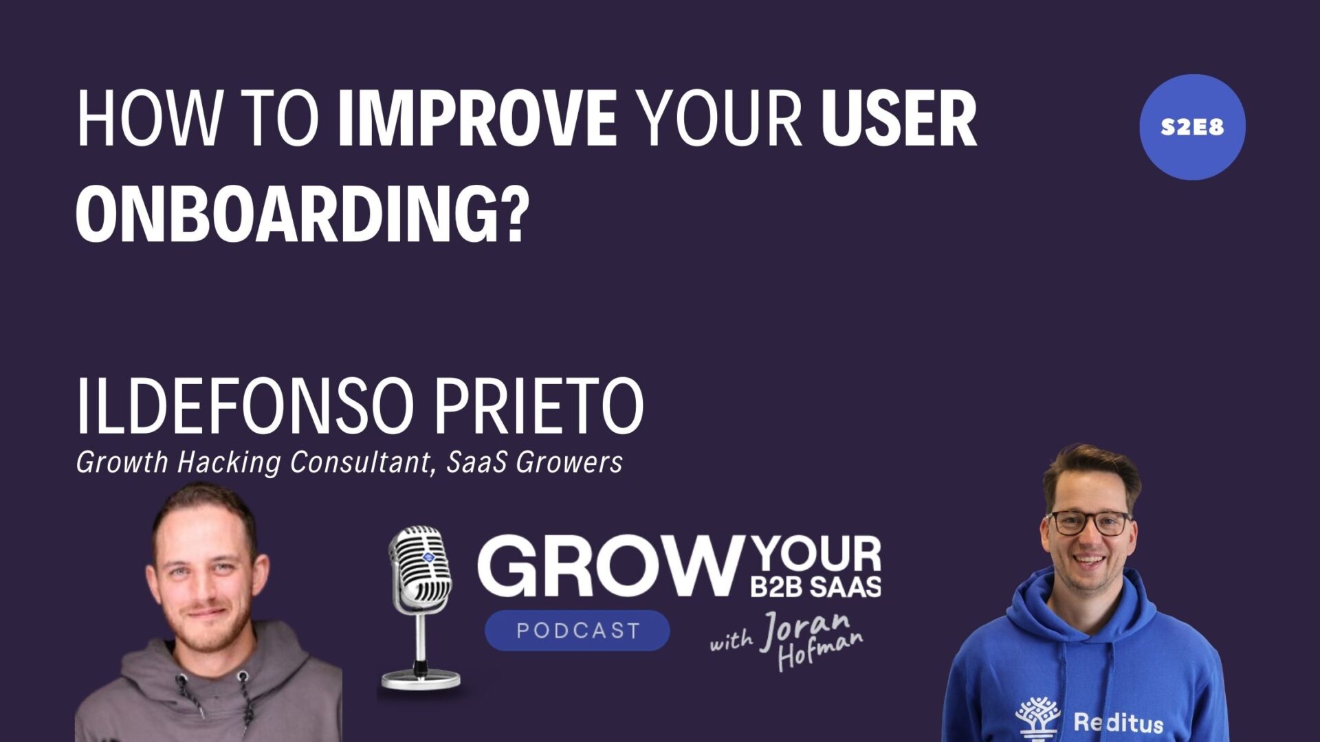 S2E8 – How to improve your user onboarding? with Ildefonso Prieto