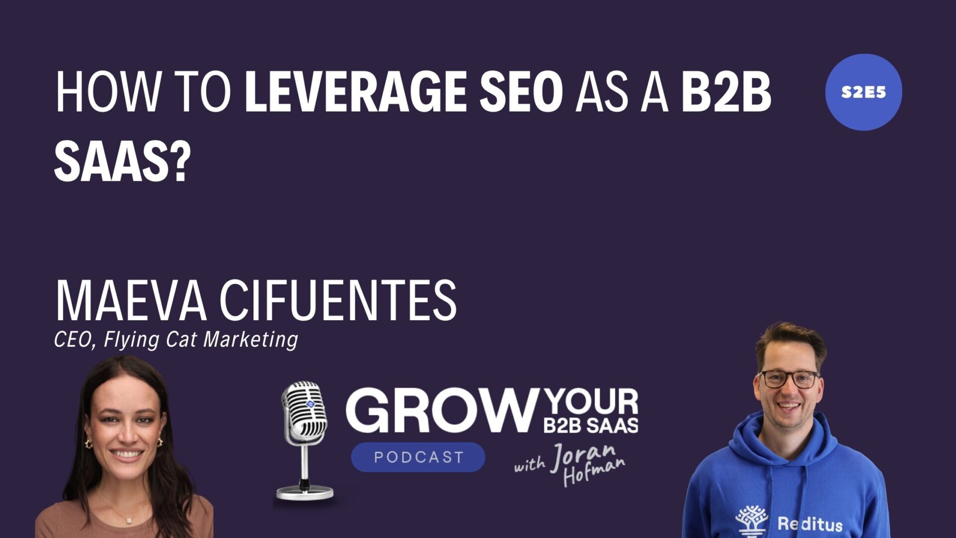 S2E5 – How to leverage SEO as a B2B SaaS with Maeva Cifuentes