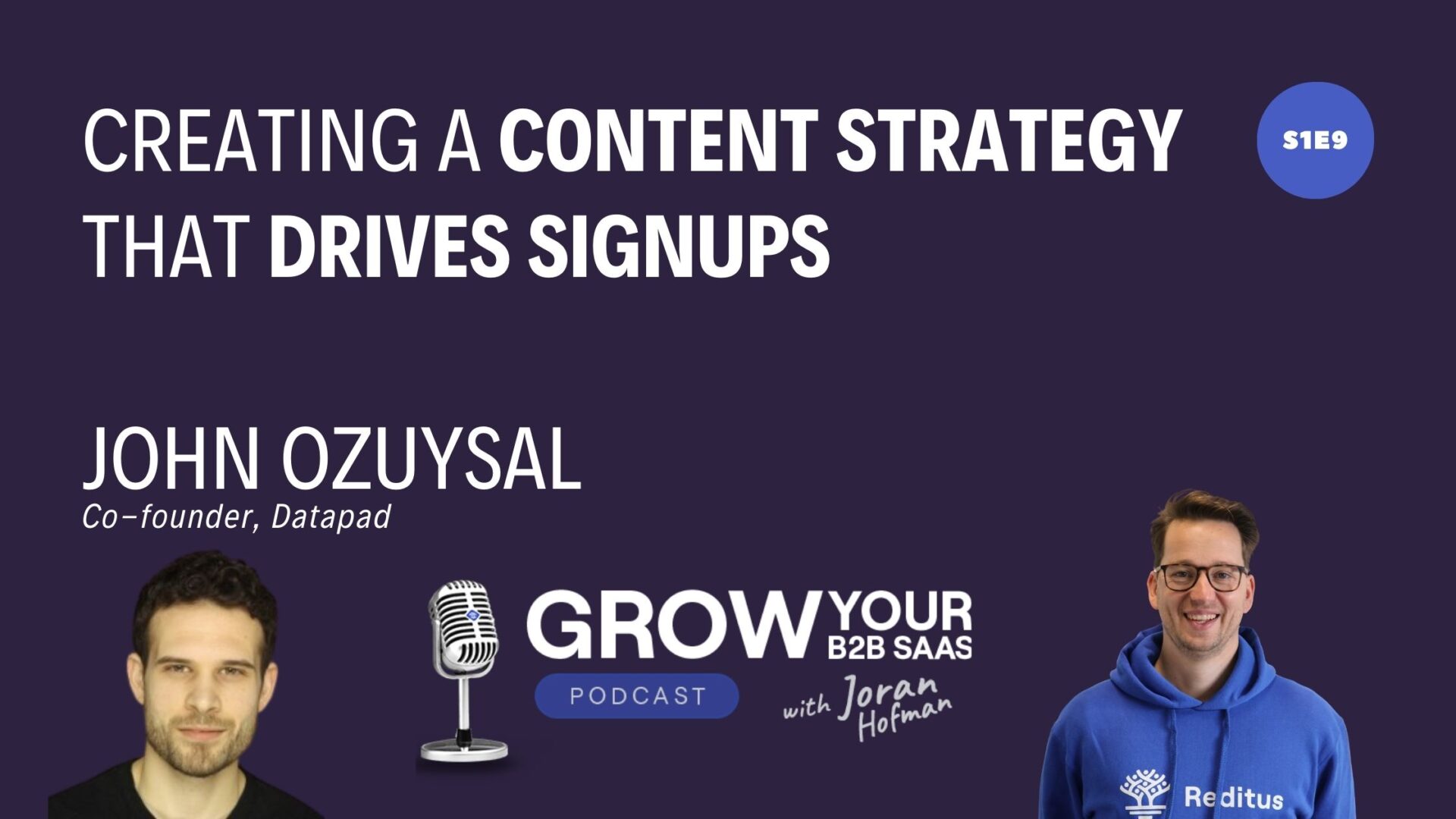 S1E9 – Creating a content strategy that drives signups with John Ozuysal