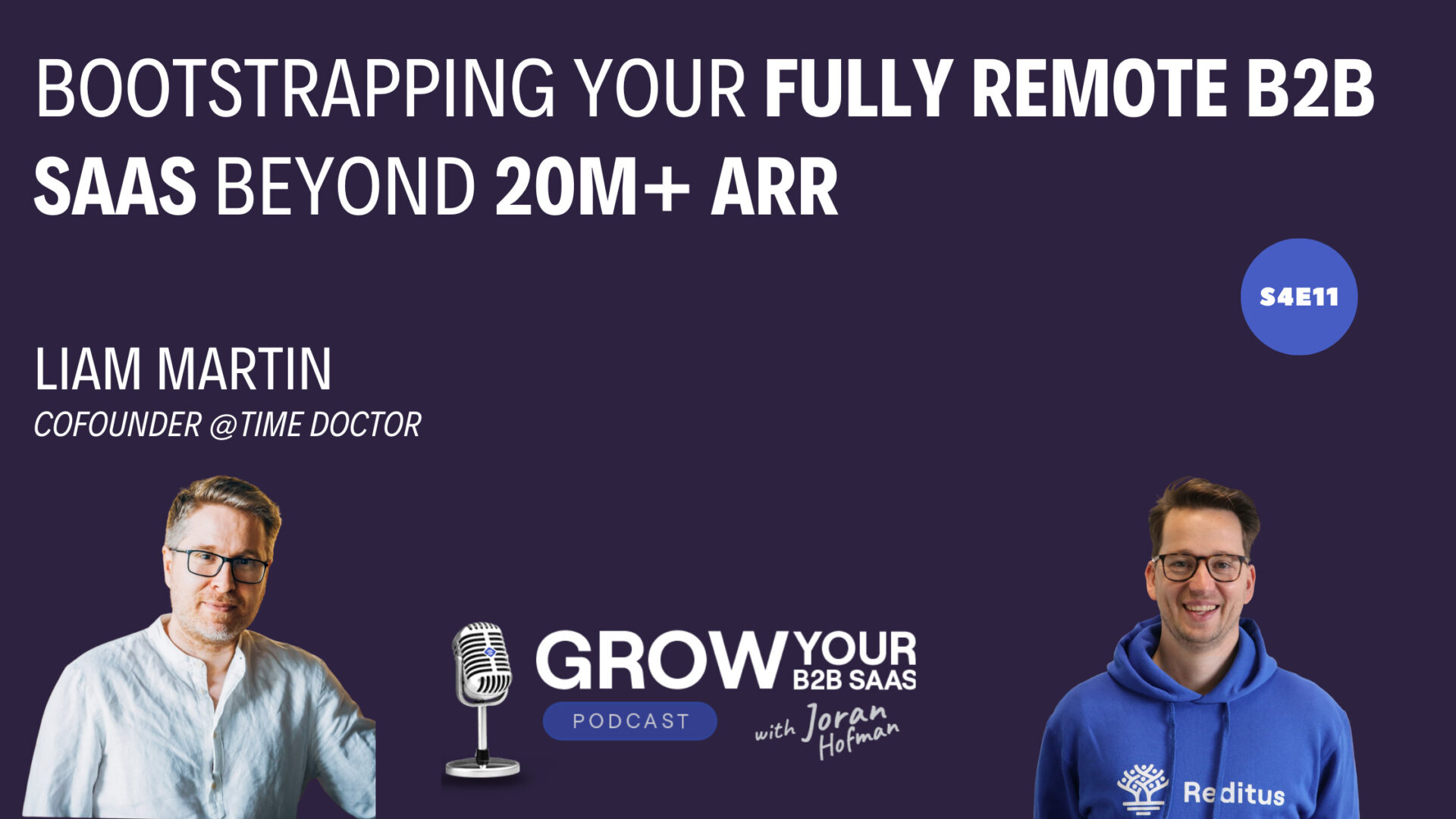 https://www.getreditus.com/podcast/s4e11-bootstrapping-your-fully-remote-b2b-saas-beyond-20m-arr-with-liam-martin/