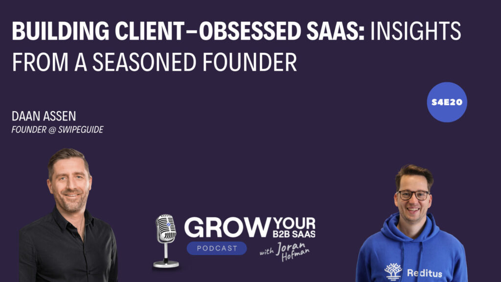 how to Build a Client-Obsessed SaaS